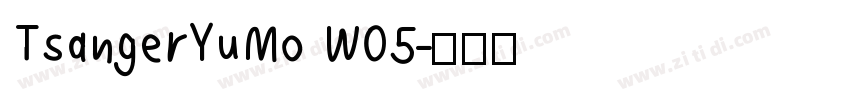 TsangerYuMo W05字体转换